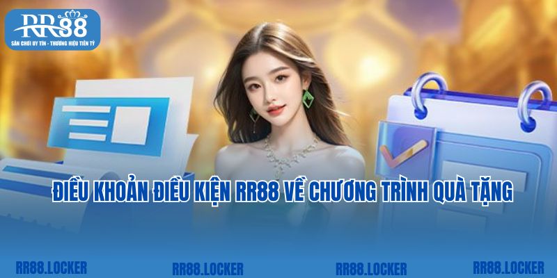 Điều khoản điều kiện RR88 về chương trình quà tặng