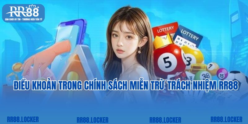 Điều khoản trong chính sách miễn trừ trách nhiệm RR88